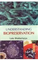 Understanding Biopreservation