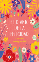 Diario de la Felicidad / The Happiness Journal