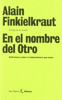 En El Nombre Del Otro (Seix Barral Unicos)