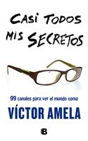 Casi Todos mis Secretos = Almost All My Secrets