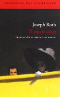 El espejo ciego / The blind mirror