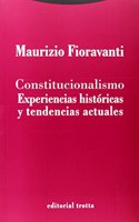 Constitucionalismo: Experiencias historicas y tendencias actuales