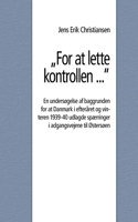 For at lette kontrollen ...