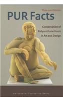 PUR Facts: Conservation of Polyurethane Foam in Art and Design
