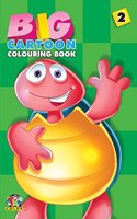 Big Cartoon Colouring Book - 2