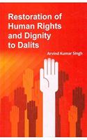 Restoration Of Human Rights And Dignity To Dalits