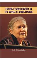 Feminist Consciousness In The Novels Of Doris Lessing