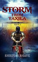 Storm From Taxila the Asoka Trilogy (Book 2)