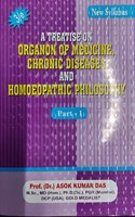 A Treatise On Organon Of medicine , Chronic Diseases And Homoeopathic Philosophy Vol 1