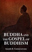 Buddha And The Gospel Of Buddhism