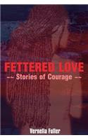 Fettered Love