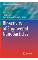 Bioactivity of Engineered Nanoparticles