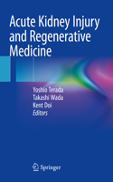 Acute Kidney Injury and Regenerative Medicine