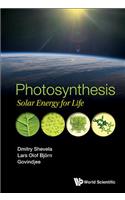 Photosynthesis: Solar Energy for Life