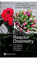 Reactor Dosimetry State of the Art 2008 - Proceedings of the 13th International Symposium