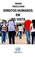 Direitos Humanos Em (Re) Vista