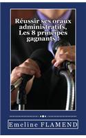 Reussir ses oraux administratifs