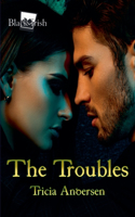 Troubles