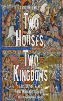 Two Houses, Two Kingdoms