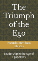 The Triumph of the Ego