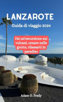 Lanzarote Guida di viaggio 2024