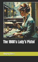 1800's Lady's Pistol
