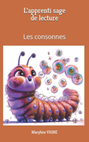 L'apprenti sage de lecture - Les consonnes