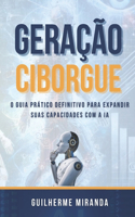 Geração Ciborgue