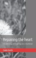 Repairing the heart