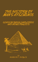 The History of Man's Affluence