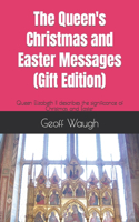 The Queen's Christmas and Easter Messages (Gift Edition)