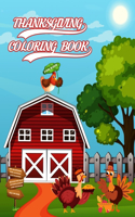 Thanksgiving Coloring book For Kids: Thanksgiving Coloring and activity Book for Kids -Over 36 High Resolution Coloring, drawings for coloring and Learning and entertainment and pleasur