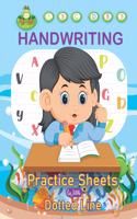 Handwriting Practice Sheets With Dotted Line: ABC Kids 120 Practice Pages Workbook for Preschool, Kindergarten and Kids Ages Tracing Letters Dotted Lines Notebook