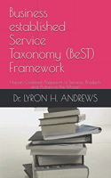 Business established Service Taxonomy (BeST) Framework