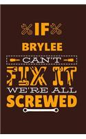 If BRYLEE Can't Fix It