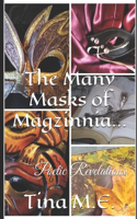 Many Masks of Magzinnia...