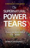 Supernatural Power of Tears
