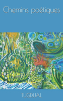 Chemins poétiques