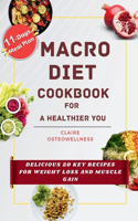 Macro Diet Cookbook for a Healthier You