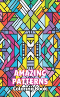 Amazing Patterns Coloring Book: High Quality +100 Beautiful Designs for All Ages
