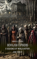 Devilish Ciphers