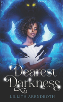 Dearest Darkness