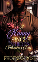 Nanny for a Single Father on Valentine's Day