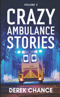 Crazy Ambulance Stories