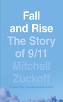 Fall and Rise: The Story of 9/11