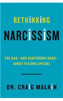 Rethinking Narcissism