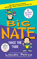 Big Nate Books 5 & 6 Bind-up: Big Flips Out and Big Nate: In the Zone(Big Nate)