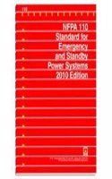 Nfpa 110: Standard for Emergency and Standby Power Systems, 2010 Edition