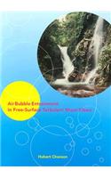 Air Bubble Entrainment in Free-Surface Turbulent Shear Flows