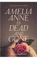 Amelia Anne Is Dead and Gone